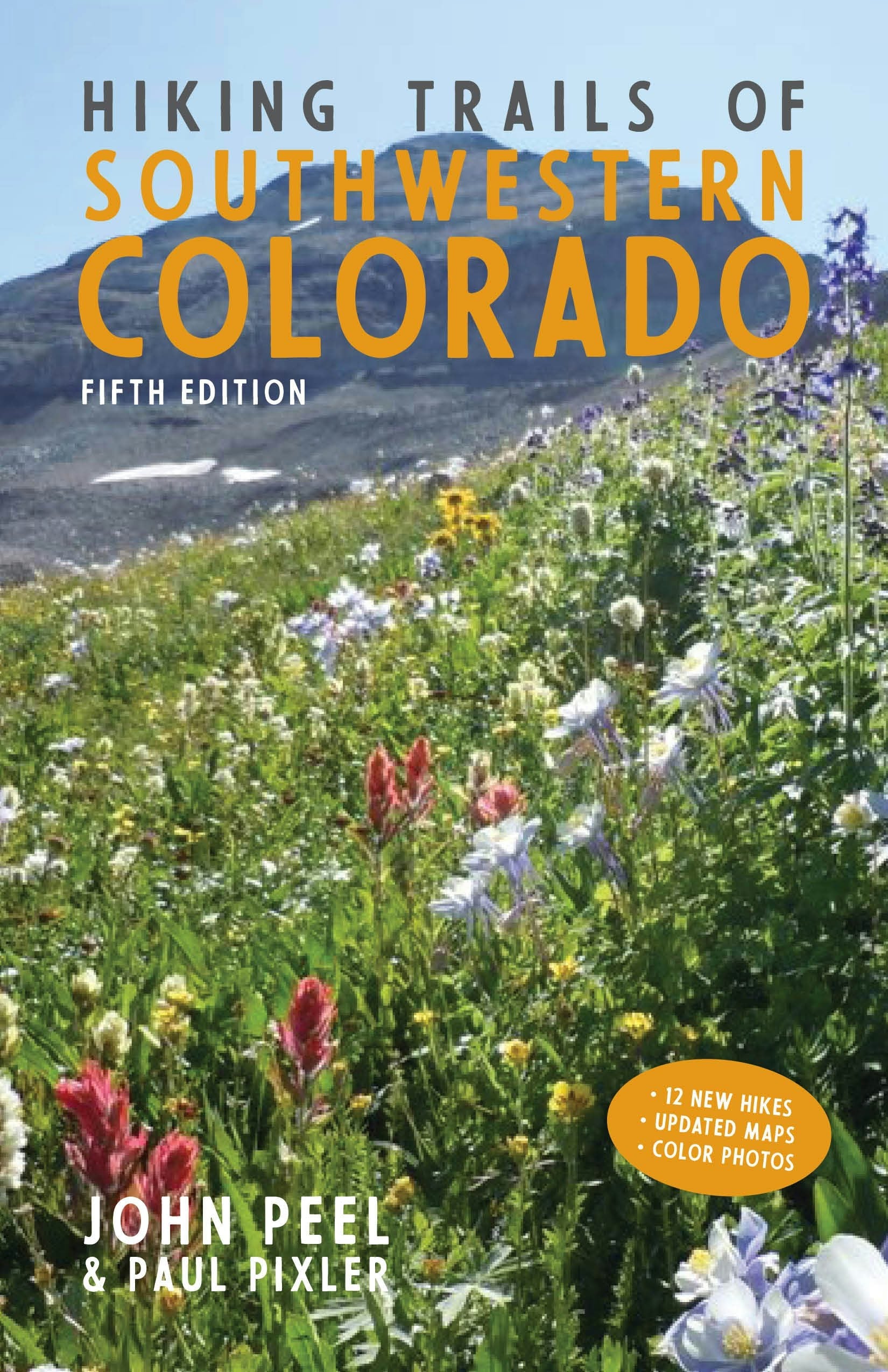 Book cover image for Hiking Trails of Southwestern Colorado, Fifth Edition ISBN: 9781513262970